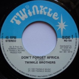 Twinkle Brothers - Don't Forget Africa 7''