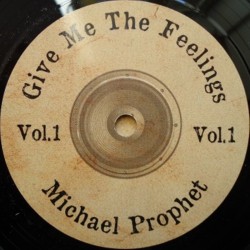 Michael Prophet - Give Me...