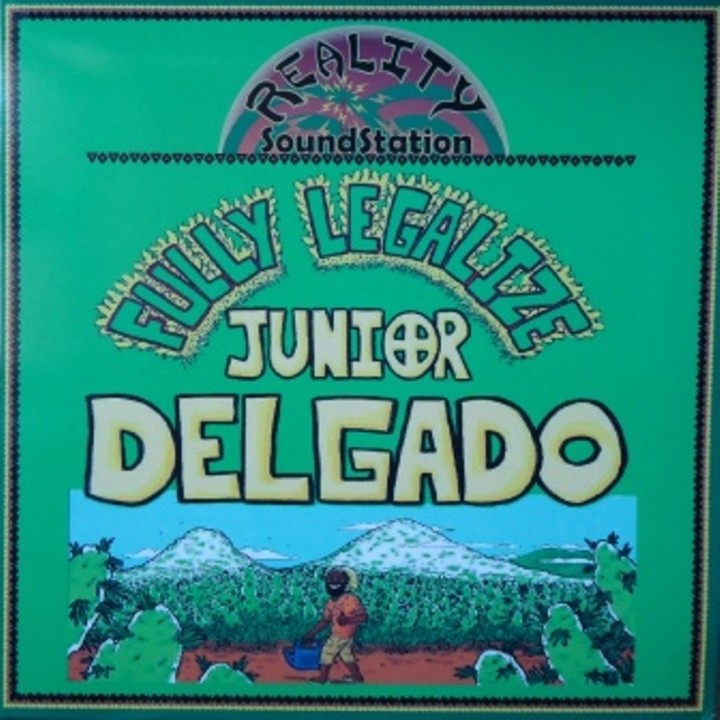 Junior Delgado - Fully Legalise 12"