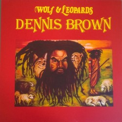 Dennis Brown - Wolf and...
