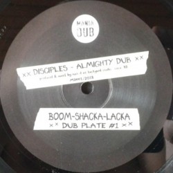 Disciples - Almighty Dub /...