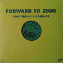 Roots Trunk and Branches - Forward to Zion 12"