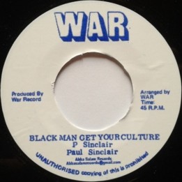Paul Sinclair - Black Man get your Culture 7"