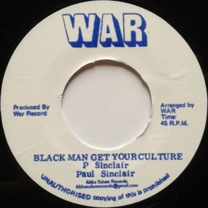 Paul Sinclair - Black Man get your Culture 7"