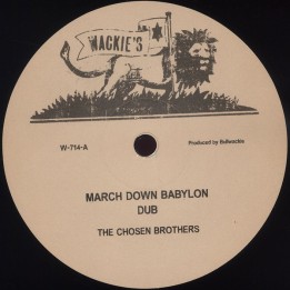 The Chosen Brothers - March Down Babylon 12"