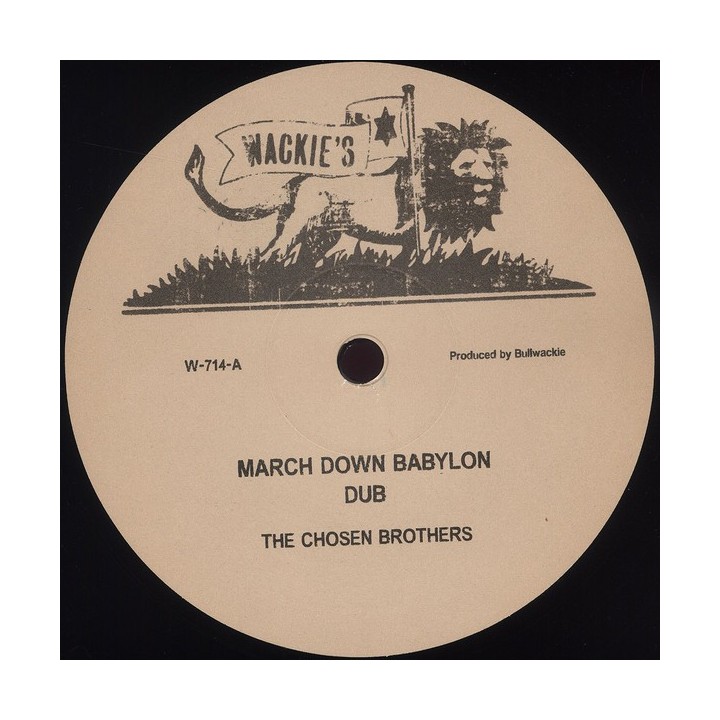 The Chosen Brothers - March Down Babylon 12"
