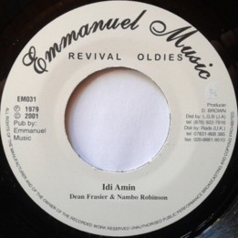 Dean Fraser & Nambo Robinson - Idi Amin 7"
