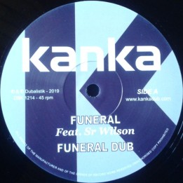 Kanka ft. Sr Wilson - Funeral 12"