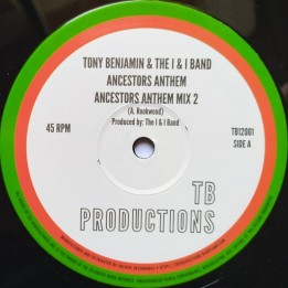 Tony Benjamin & The I & I Band - Ancestors Anthem 12"