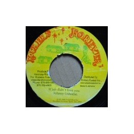 Johnny Osbourne - If Jah didn't Love You 7"