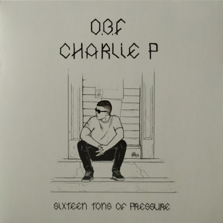 Charlie P - Sixteen Tons Of Pressure 7"