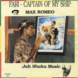 Max Romeo - Fari Captain Of...