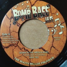 Ras Teo - Down In The Middle East 7"