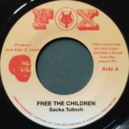Sacka Tulloch - Free The Children 7"