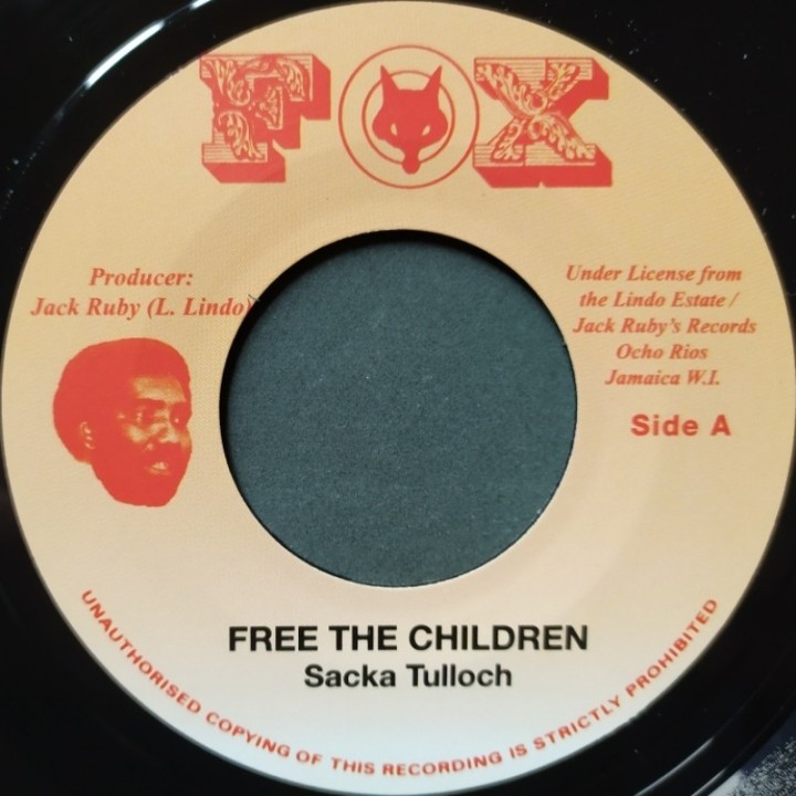 Sacka Tulloch - Free The Children 7"