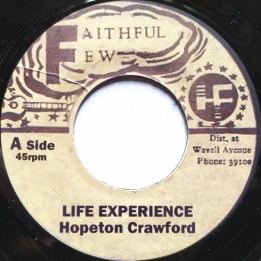 Hopeton Crawford - Life Experience 7"