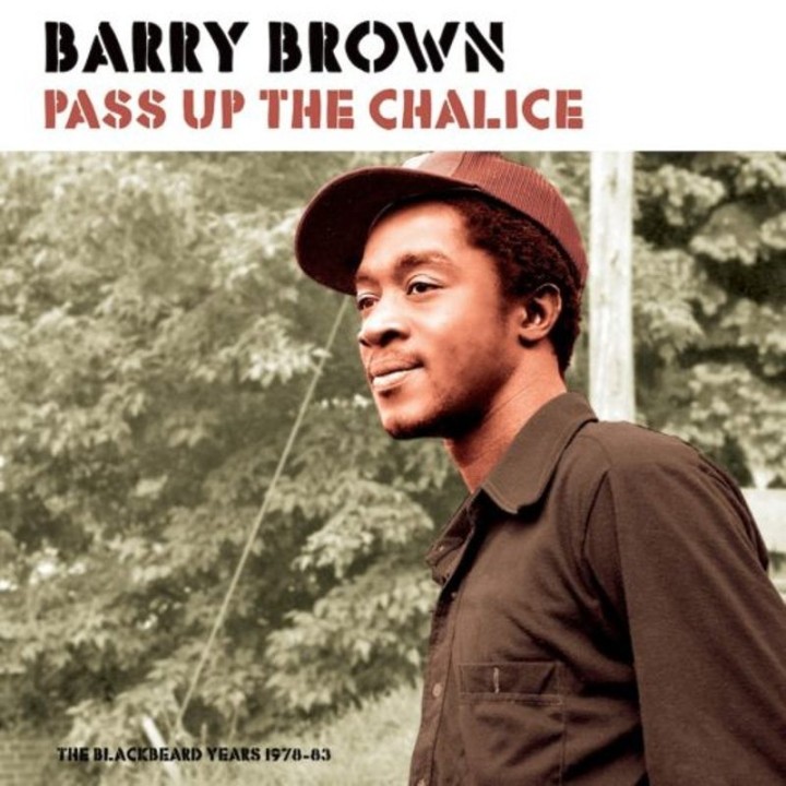 Barry Brown - Pass Up The Chalice LP