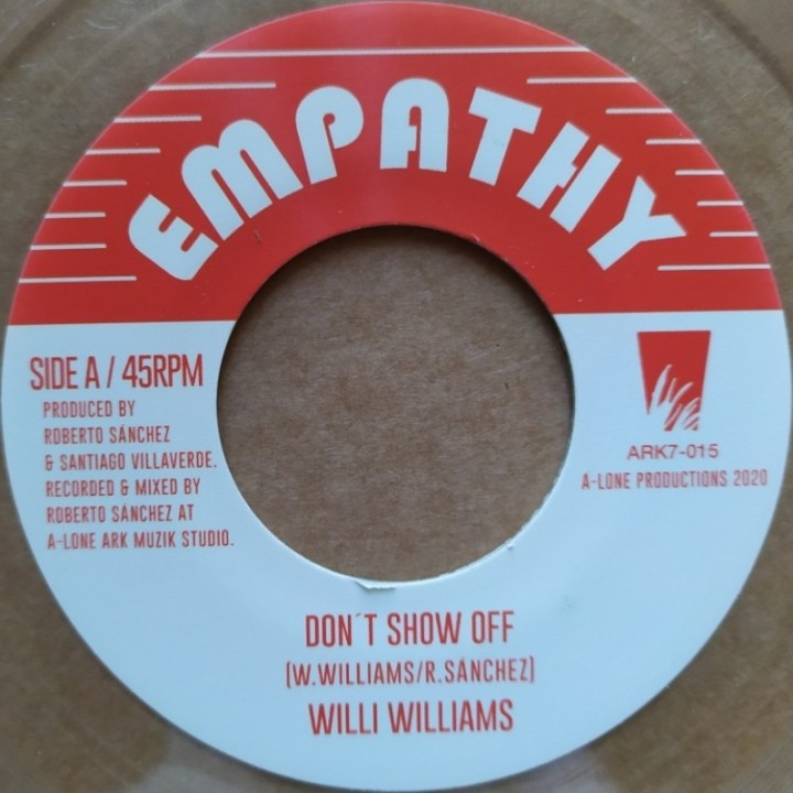 Willie Williams - Don't Show Off 7"