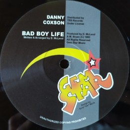 Danny Coxson - Bad Boy Life 12"