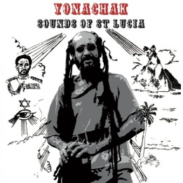 Yonachak - Sounds Of St Lucia LP