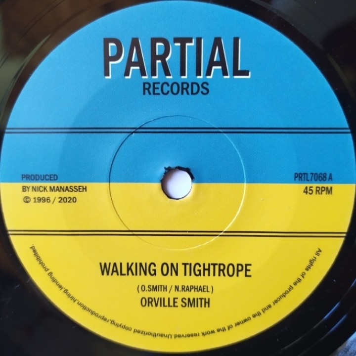 Orville Smith - Walking On Tightrope 7"
