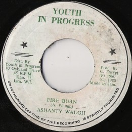 Ashanti Waugh - Fire Burn 7"