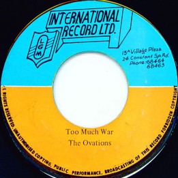 The Ovations - Too Much War 7"