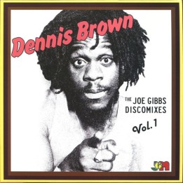Dennis Brown - The Joe Gibbs Discomixes Vol.1 LP