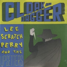 Lee Perry & The Upsetters - Cloak And Dagger LP