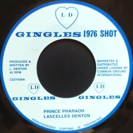 Lascelles Denton - Prince Pharaoh 7"