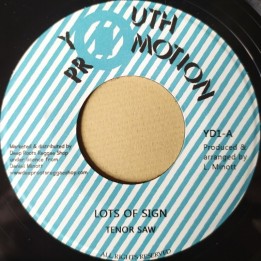 Tenor Saw - Lots Of Sign 7"