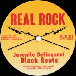 Black Roots - Juvenile Delinquent 7"