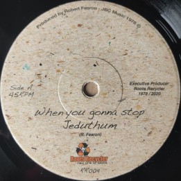 Jeduthum ‎– When You Gonna Stop 7"