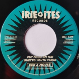 Eek A Mouse - Put Food On The Ghetto Youth Table 7"