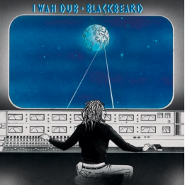 Blackbeard - I Wah Dub LP