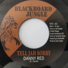 Danny Red - Tell Jah Sorry 7"