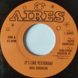 Noel Robinson - It's Like Yesterday 7"