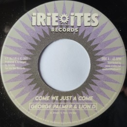 George Palmer & Lion D - Come We Just A Come 7"