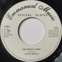 Dennis Brown - Oh What A Day 7"