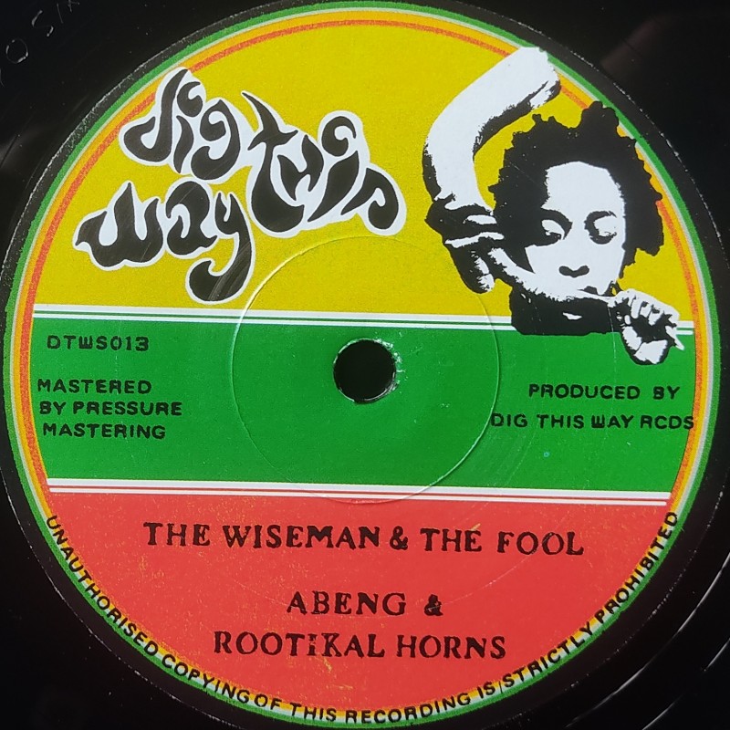 Abeng & Rootikal Horns - The Wiseman & The Fool 7"