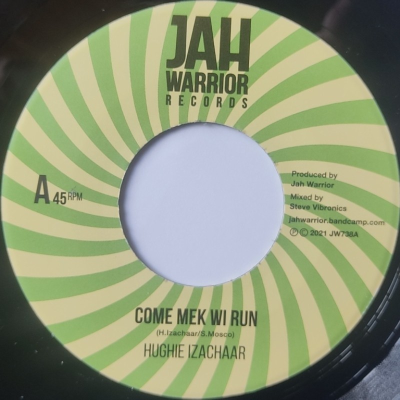 Hughie Izachaar - Come Mek We Run 7"
