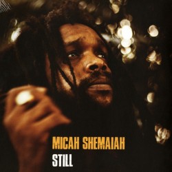 Micah Shemiah - Still LP