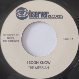 The Messiah - I Soon Know 7"