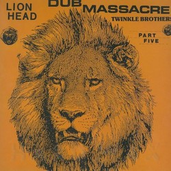 Twinkle Brothers – Dub Massacre Part 5 Lion Head LP