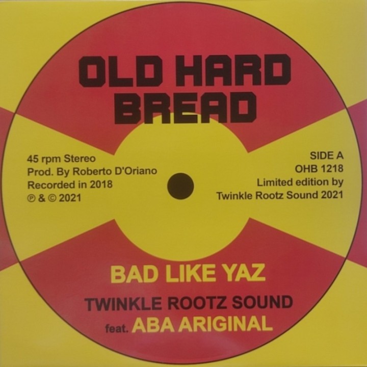 Twinkle Rootz Sound ft. Aba Ariginal - Bad Like Yaz 12"
