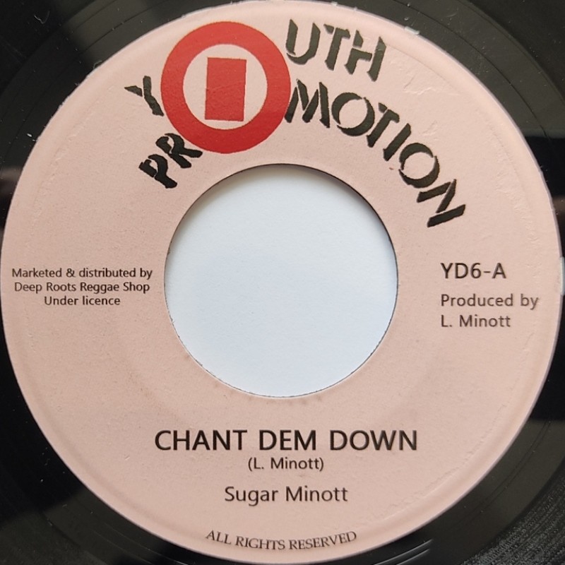 Sugar Minott - Chant Dem Down 7"