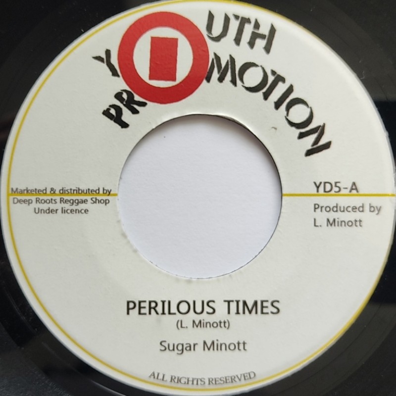 Sugar Minott - Perilous Times 7"