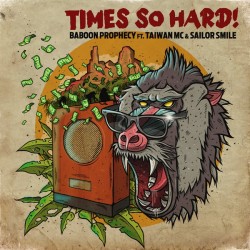 Taiwan MC & Sailor Smile - Times So Hard ! cover
