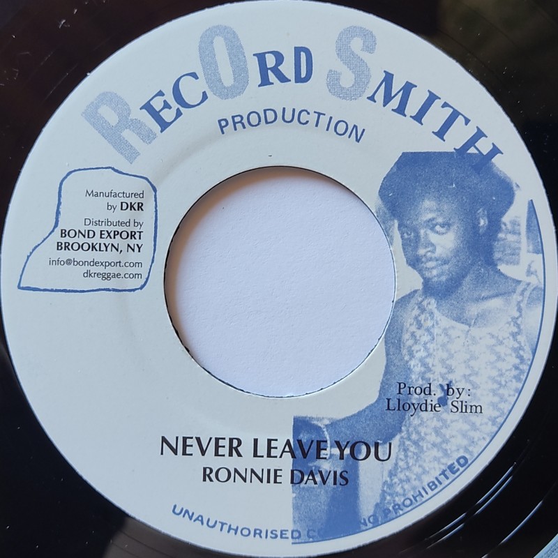 Ronnie Davis - Never Leave You 7"