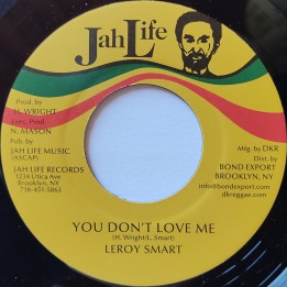 Leroy Smart - You Don't Love Me 7"